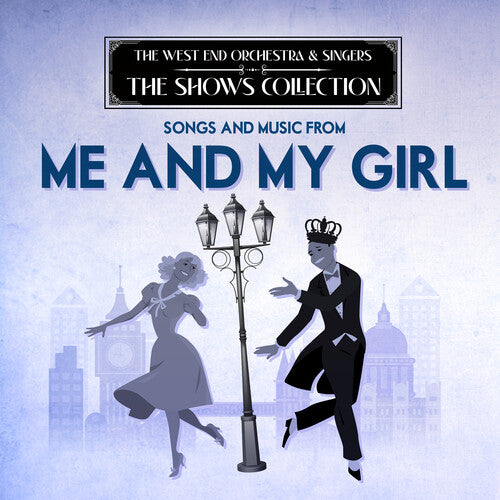 West End Orchestra & Singers - Performing Songs & Music From Me & My Girl - Music CD