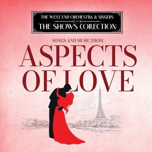 West End Orchestra & Singers - Performing Songs & Music From Aspects Of Love - Music CD