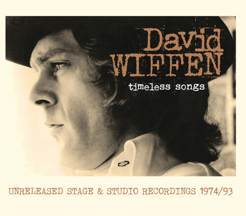 Wiffen,david - Timeless Songs: Unreleased Stage & Studio - Music CD