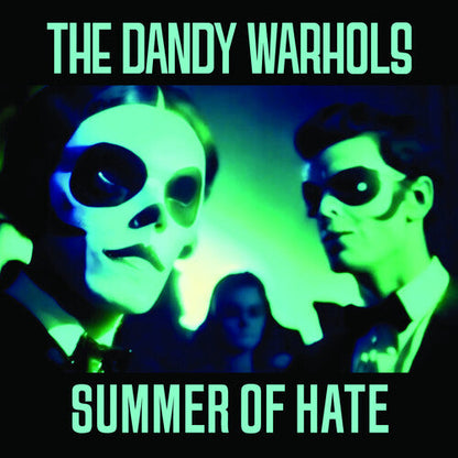 The Dandy Warhols - Summer Of Hate / Love Song Vinyl Record