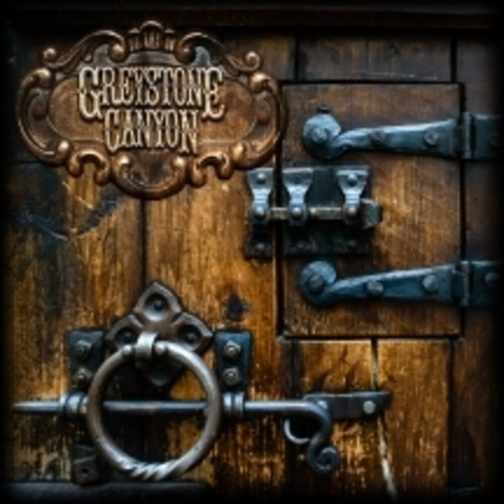 the album cover for Greystone Canyon - Iron & Oak