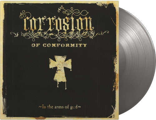 Corrosion of Conformity - In The Arms Of God - Limited Gatefold 180-Gram Silver Vinyl Record