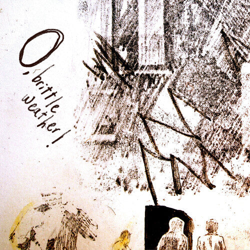 Drunk Uncle - O, Brittle Weather! Vinyl Record