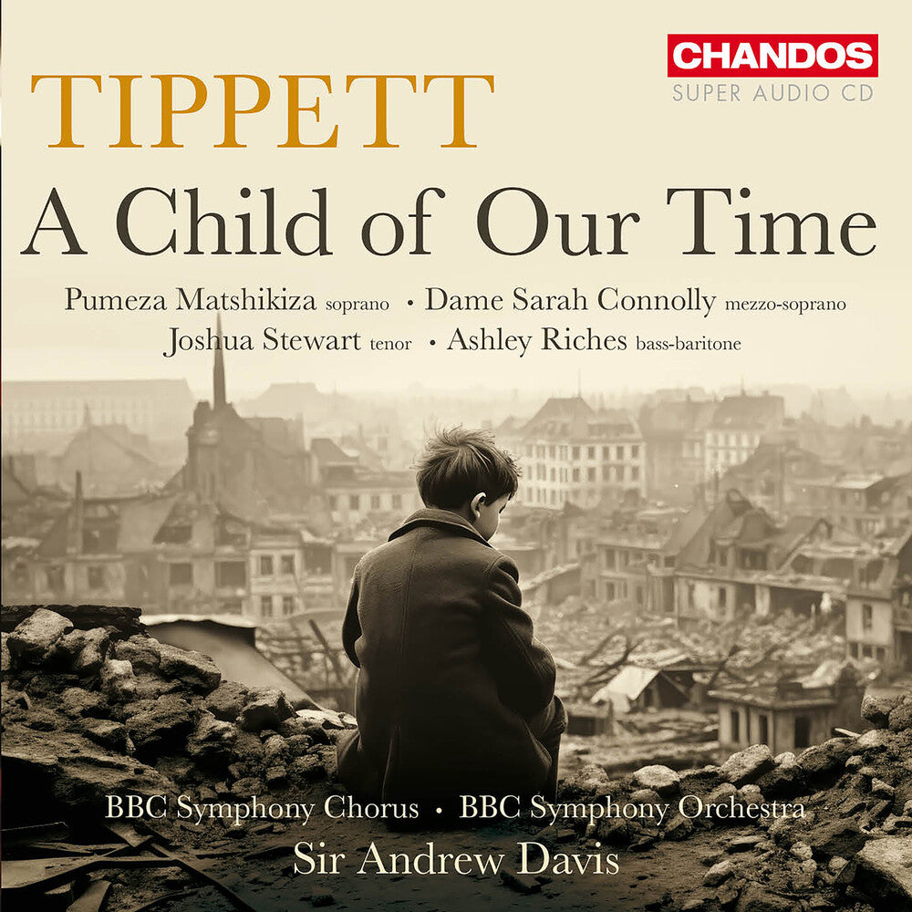 the album cover for Tippett / Matchikiza / Bbc Symphony Orchestra - Child Of Our Time (Hybr)