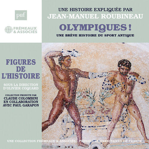 Roubineau,jean-manuel - Olympiques Une Breve Histoire Du Sport Antique - Music CD