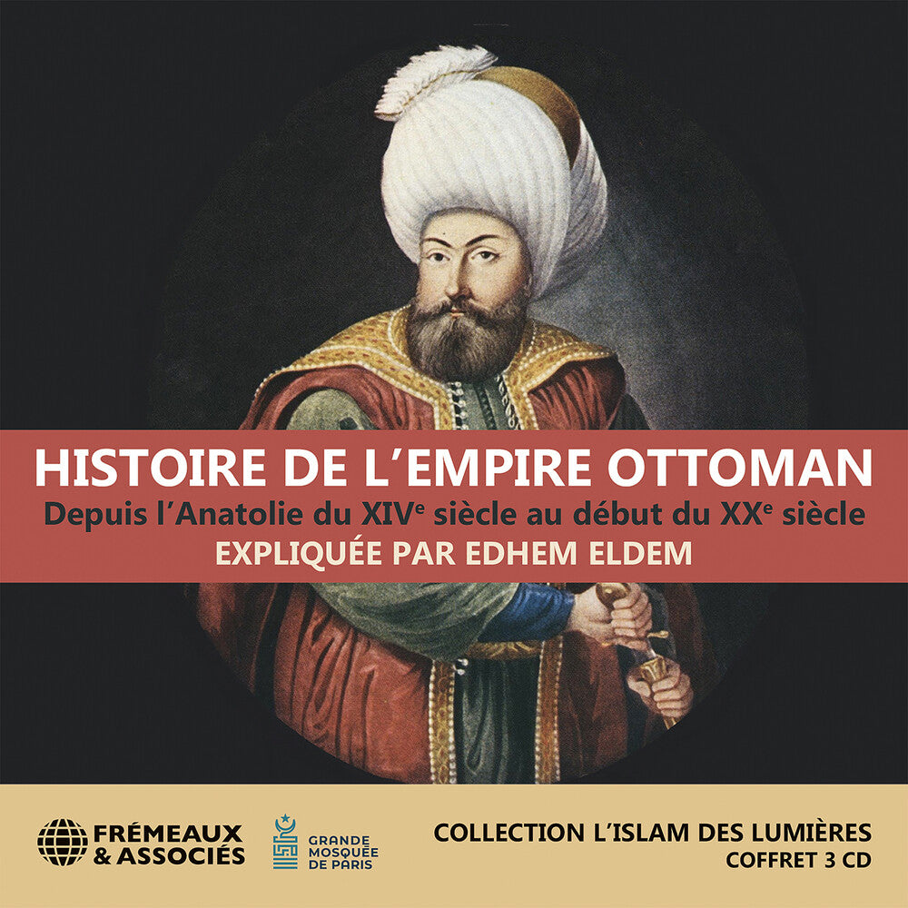 the album cover for Edhem Eldem - Histoire De Lempire Ottoman, Depuis Lanatolie