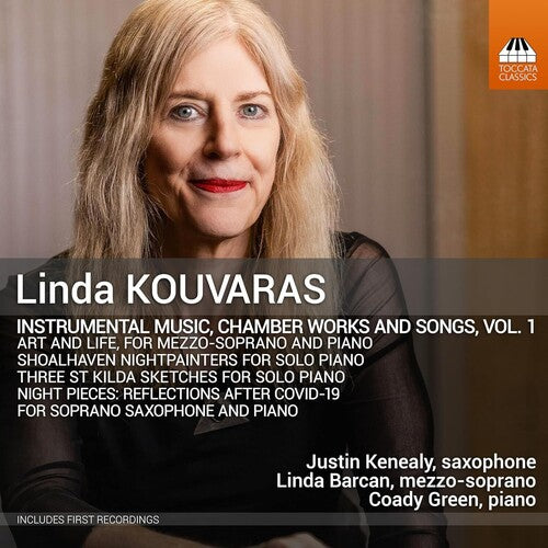 Kouvaras / Green / Barcan - Complete Solo Piano Music & Chamber Music, Vol. 1 - Music CD