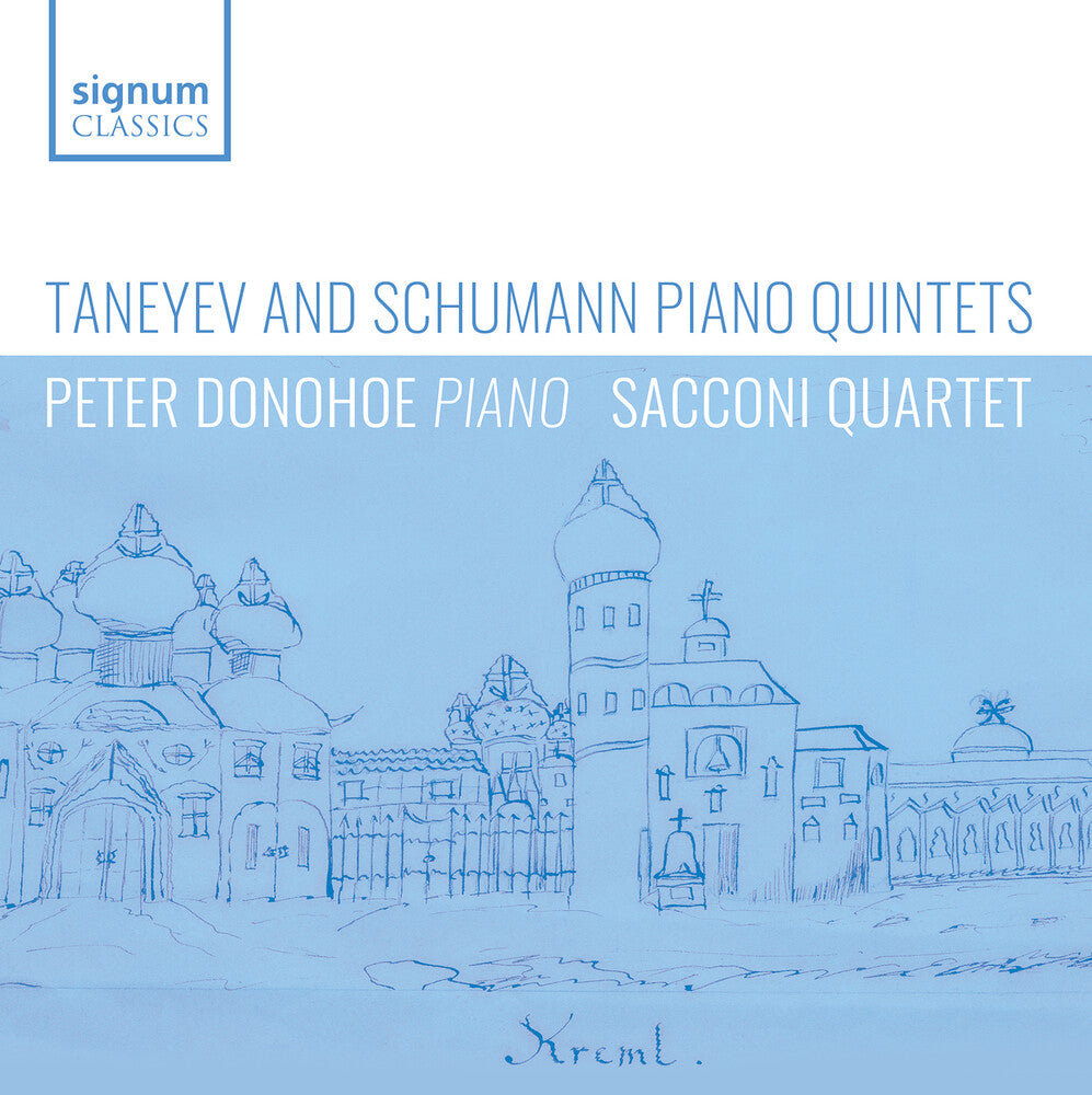 the album cover for Schumann / Taneyev / Sacconi Quartet - Piano Quintets
