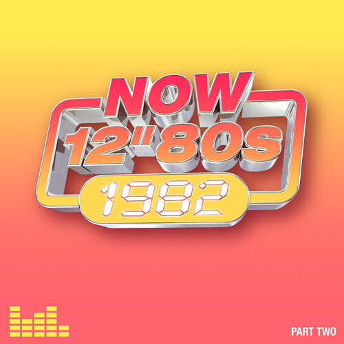 Now 12-inch 80s: 1982-part 2 / Various - Now 12-inch 80s: 1982-part 2 / Various - Music CD