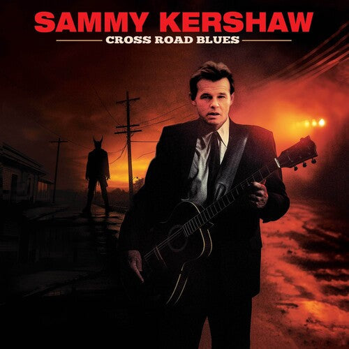 Sammy Kershaw - Cross Road Blues Vinyl Record