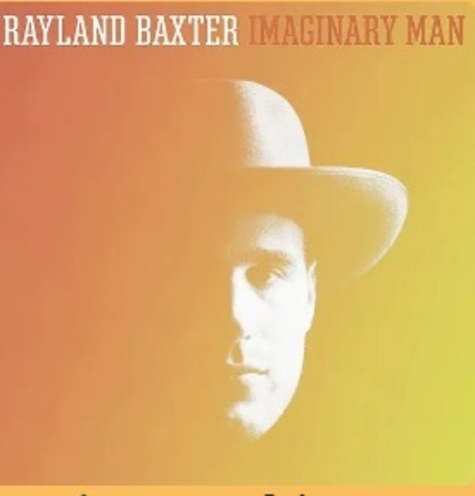 Rayland Baxter - Imaginary Man [Clear Vinyl] Vinyl Record