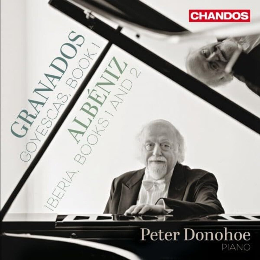 the album cover for Albeniz / Granados / Donohoe - Peter Donohoe Plays Granados & Albeniz