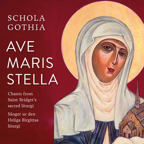 Schola Gothia - Ave Maris Stella - Music CD