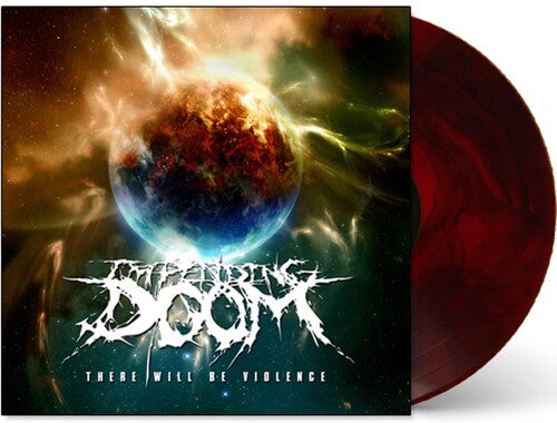 Impending Doom - There Will Be Violence Vinyl Record