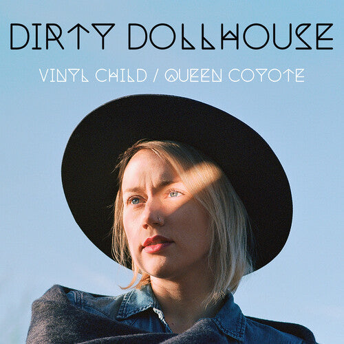 Dirty Dollhouse - Vinyl Child / Queen Coyote Vinyl Record