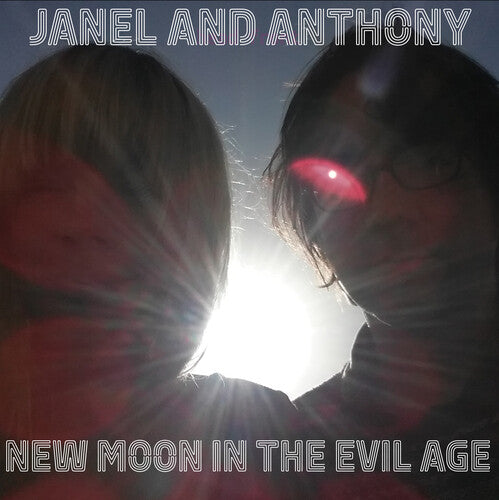Janel & Anthony - New Moon In The Evil Age - Music CD