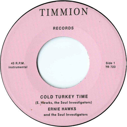 Hawks,ernie & The Soul Investigators - Cold Turkey Time/trackin' Down - Vinyl Record