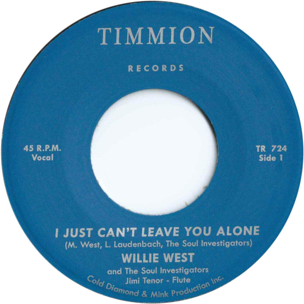 the album cover for Willie West  & The Soul Investigators - Just Can't Leave You Alone