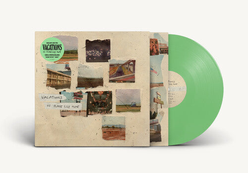 Vacations - No Place Like Home [Green] Vinyl Record