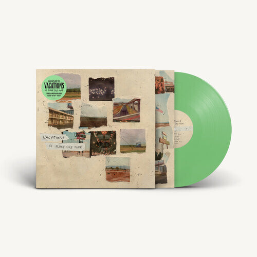 Vacations - No Place Like Home [Green] Vinyl Record