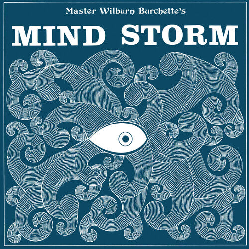 Burchette,master Wilburn - Mind Storm - Vinyl Record
