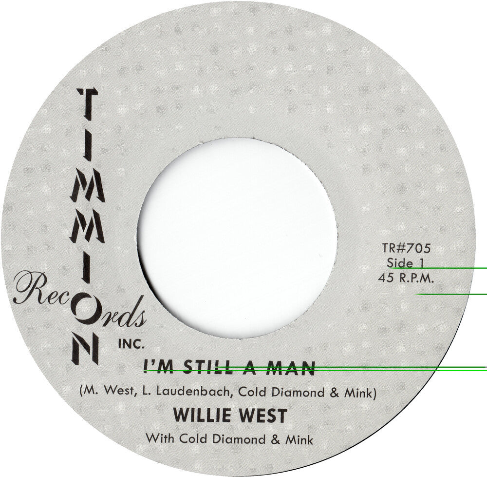the album cover for Willie West - I'm Still A Man/I'm Still A Man (Instrumental)