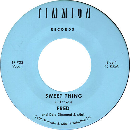 Fred - Sweet Thing/my Baby's Outta Sight - Vinyl Record