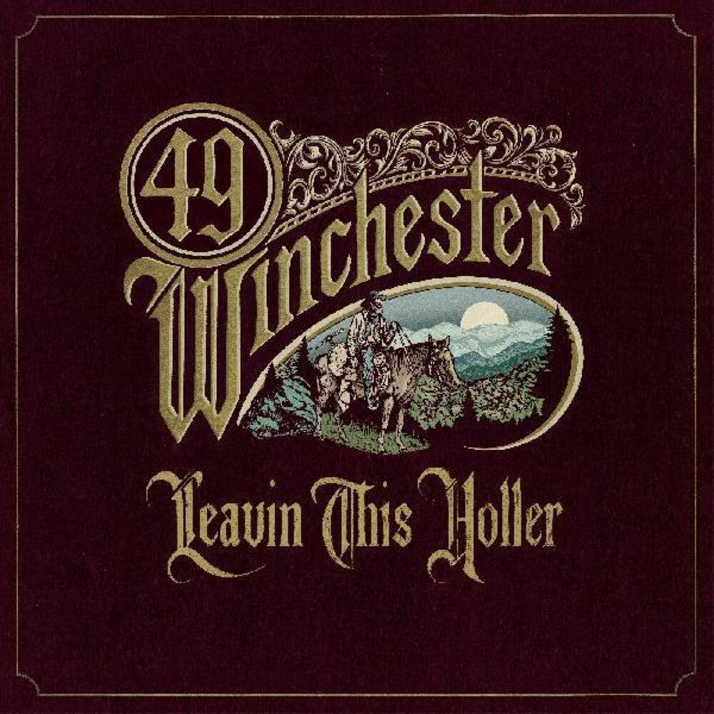 the album cover for 49 Winchester - Leavin' This Holler [Limited Signed CD]