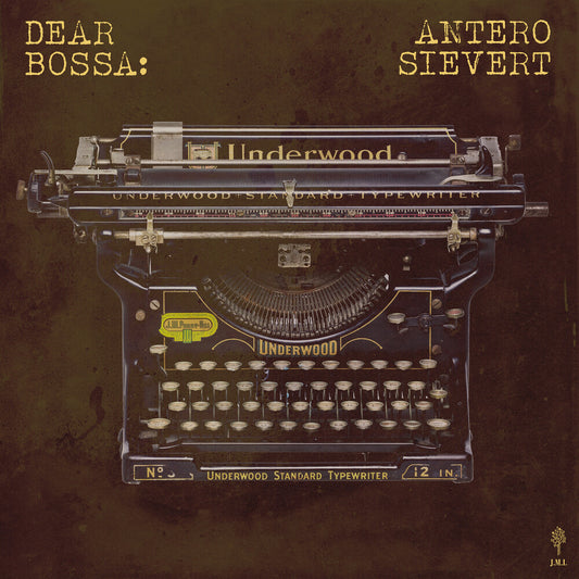 Antero Sievert - Dear Bossa (Gate) [LP] Vinyl Record