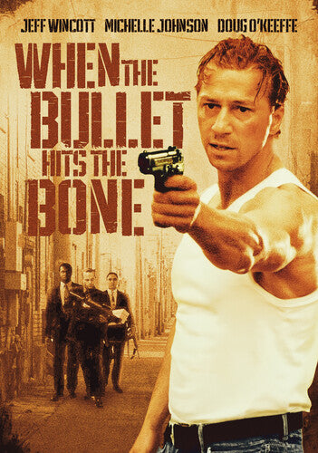 When The Bullet Hits The Bone - When The Bullet Hits The Bone - DVD