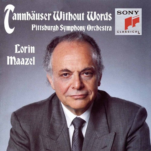 Wagner / Maazel / Pittsburgh Symphony - Tannhauser Without Works - Music CD