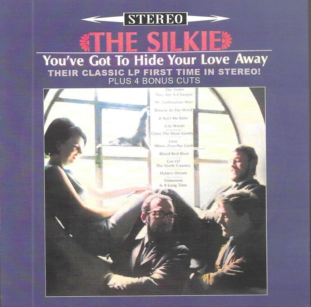 the album cover for Silkie - You've Got To Hide Your Love Away: Their Classic