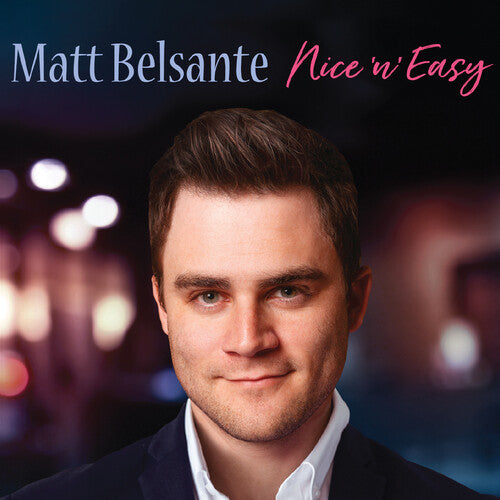 Belsante,matt - Nice 'n' Easy - Music CD