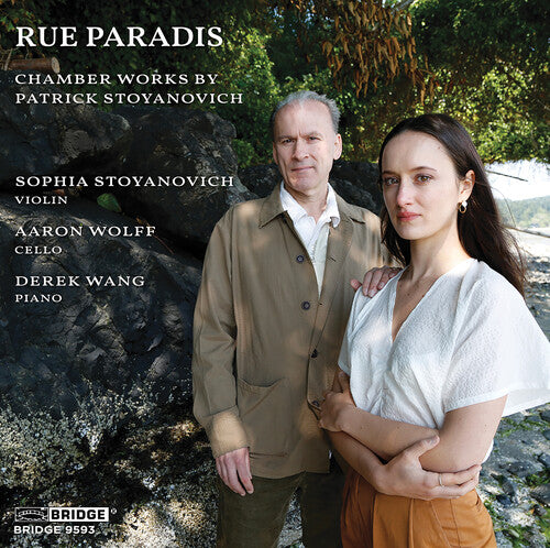 Stoyanovich / Wang / Wolff - Rue Paradis - Chamber Works By Patrick Stoyanovich - Music CD