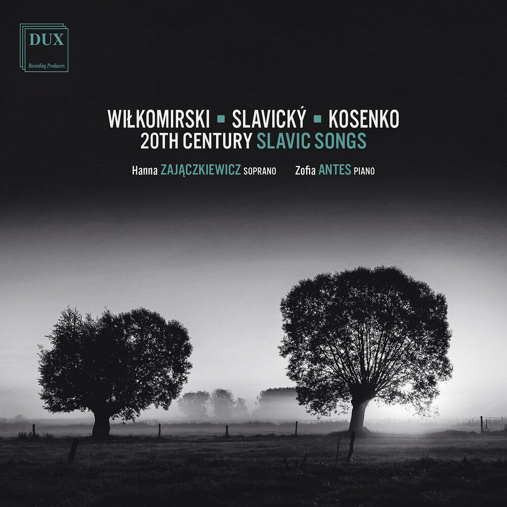 the album cover for Kosenko / Malawski / Zajaczkiewicz - 20th Century Slavic Songs