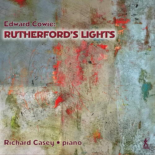 Cowie / Casey - Rutherford's Lights - Music CD