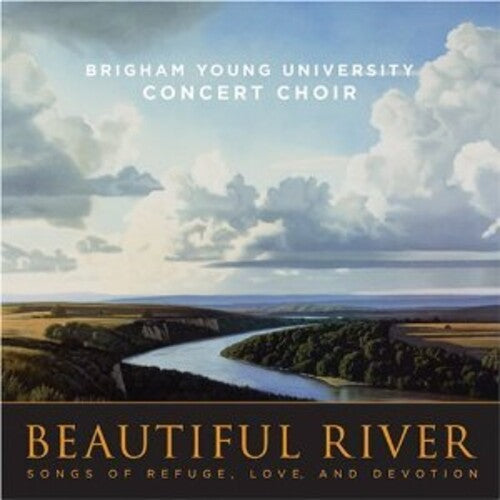Byu Choirs & Orchestra - Beautiful River - Music CD