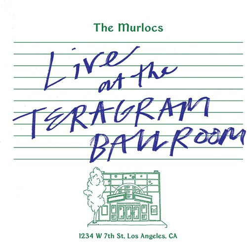 The Murlocs - Live At The Teragram Ballroom [2LP Green Splatter] Vinyl Record