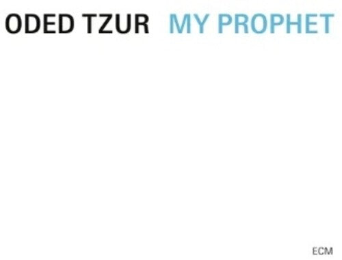 Tzur,oded - My Prophet - Music CD