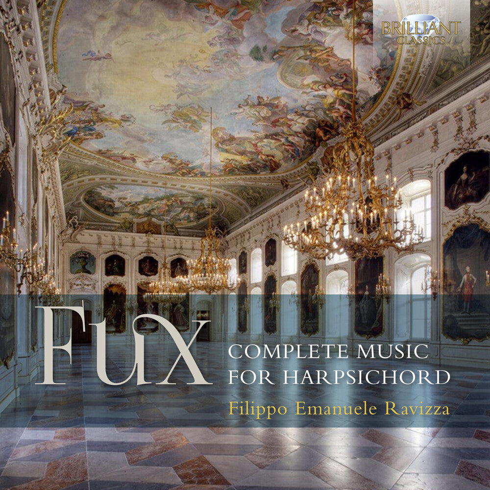 the album cover for Fux / Filippo Ravizza - Fux: Complete Music For Harpsichord