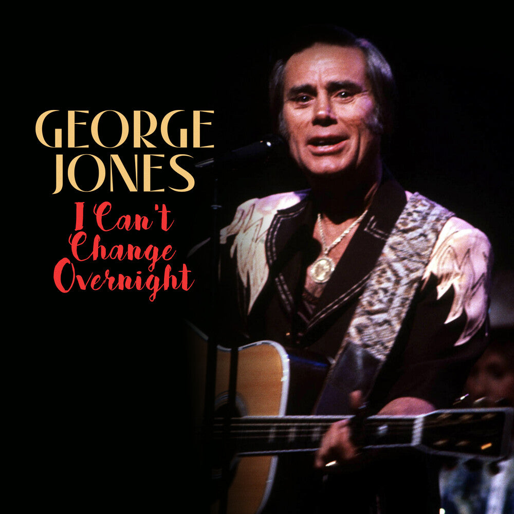 the album cover for George Jones - Can't Change Overnight (Mod)