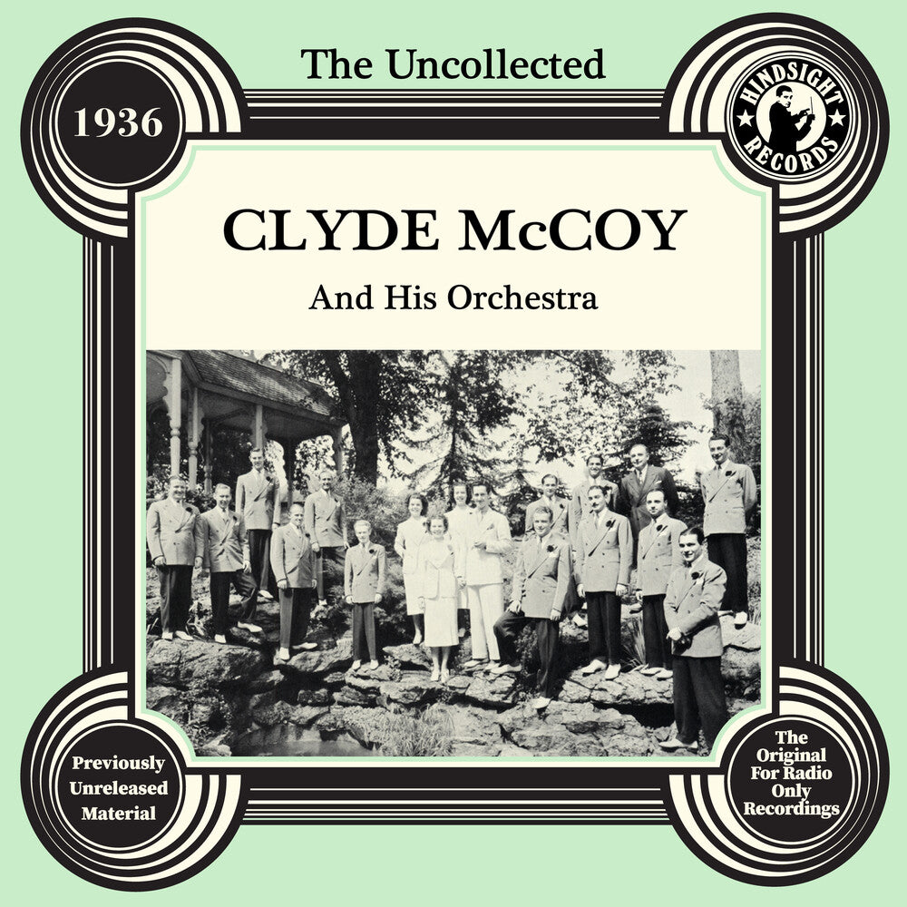 the album cover for Clyde Mccoy - Uncollected: Clyde Mccoy & His Orchestra - 1936