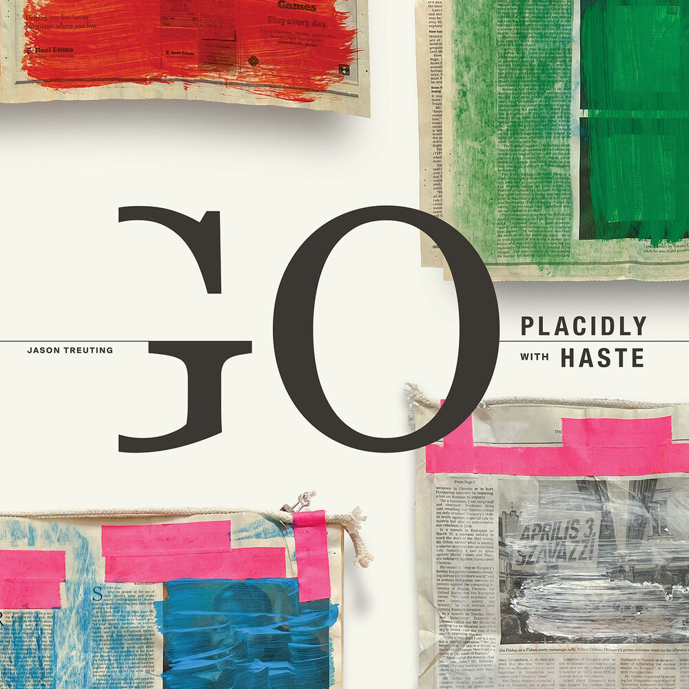 Go Placidly With Haste [LP] Vinyl Record