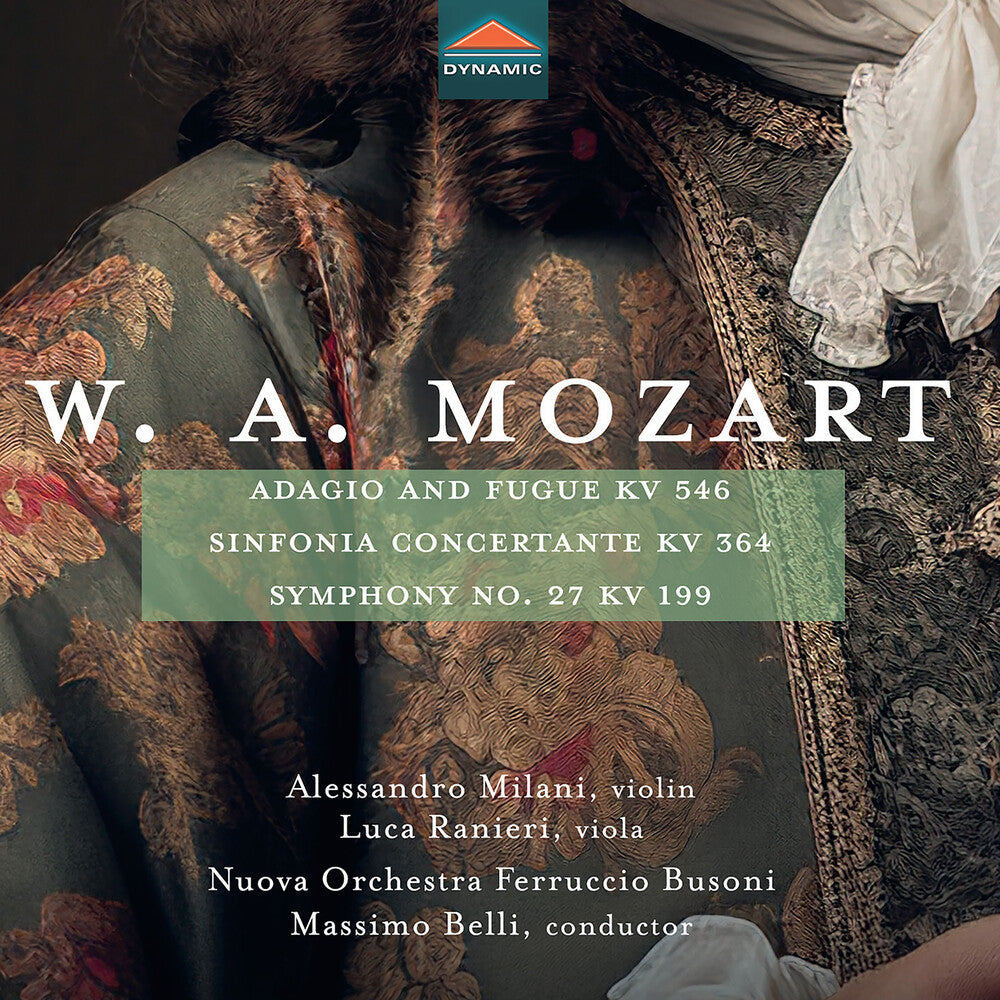 the album cover for Mozart / Milani - Adagio & Fugue Kv 546: Sinfonia Concertante Kv 36