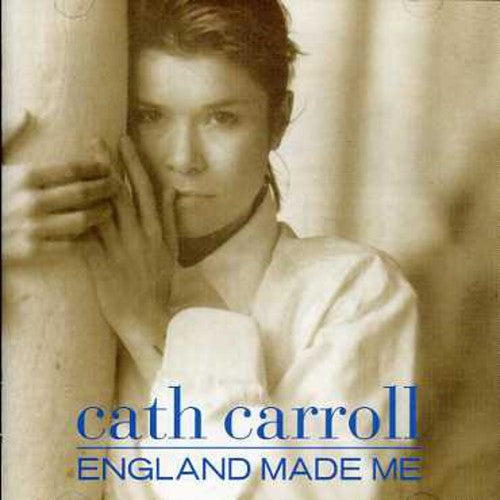 the album cover for Cath Carroll - England Made Me