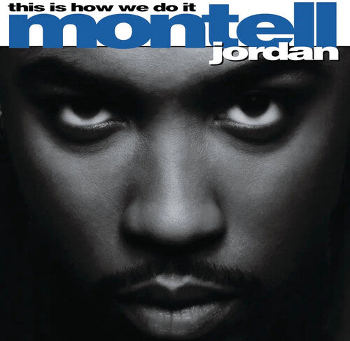 Jordan,montell - This Is How We Do It - Vinyl Record
