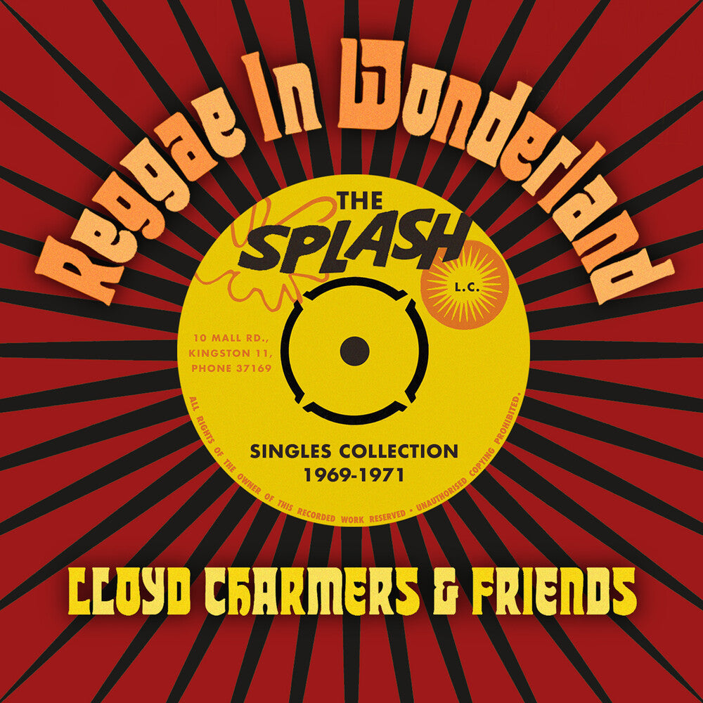 the album cover for Lloyd Charmers  & Friends - Reggae In Wonderland The Splash Singles 1968-1973