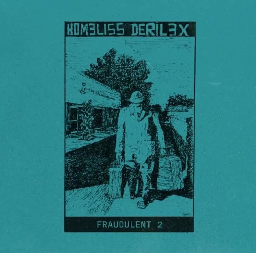 Homeliss Derilex - Fraudulent 2 [LP] Vinyl Record