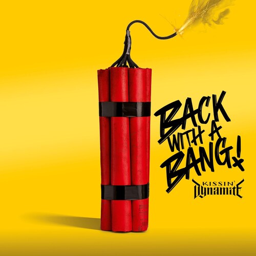 Kissin Dynamite - Back With A Bang Music CD