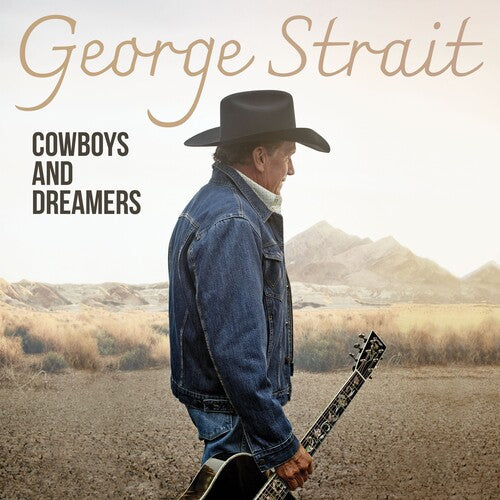 George Strait - Cowboys And Dreamers Music CD
